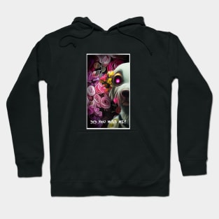 did you miss me? Hoodie